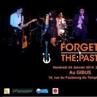 Forget The Past en concert