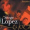 Serge Lopez en concert