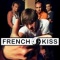 French Kiss en concert