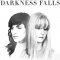 Darkness Falls en concert