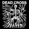 Dead Cross en concert