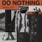 Do Nothing en concert