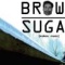 Brown Sugar [ makes music ] en concert