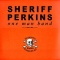 Sheriff Perkins en concert